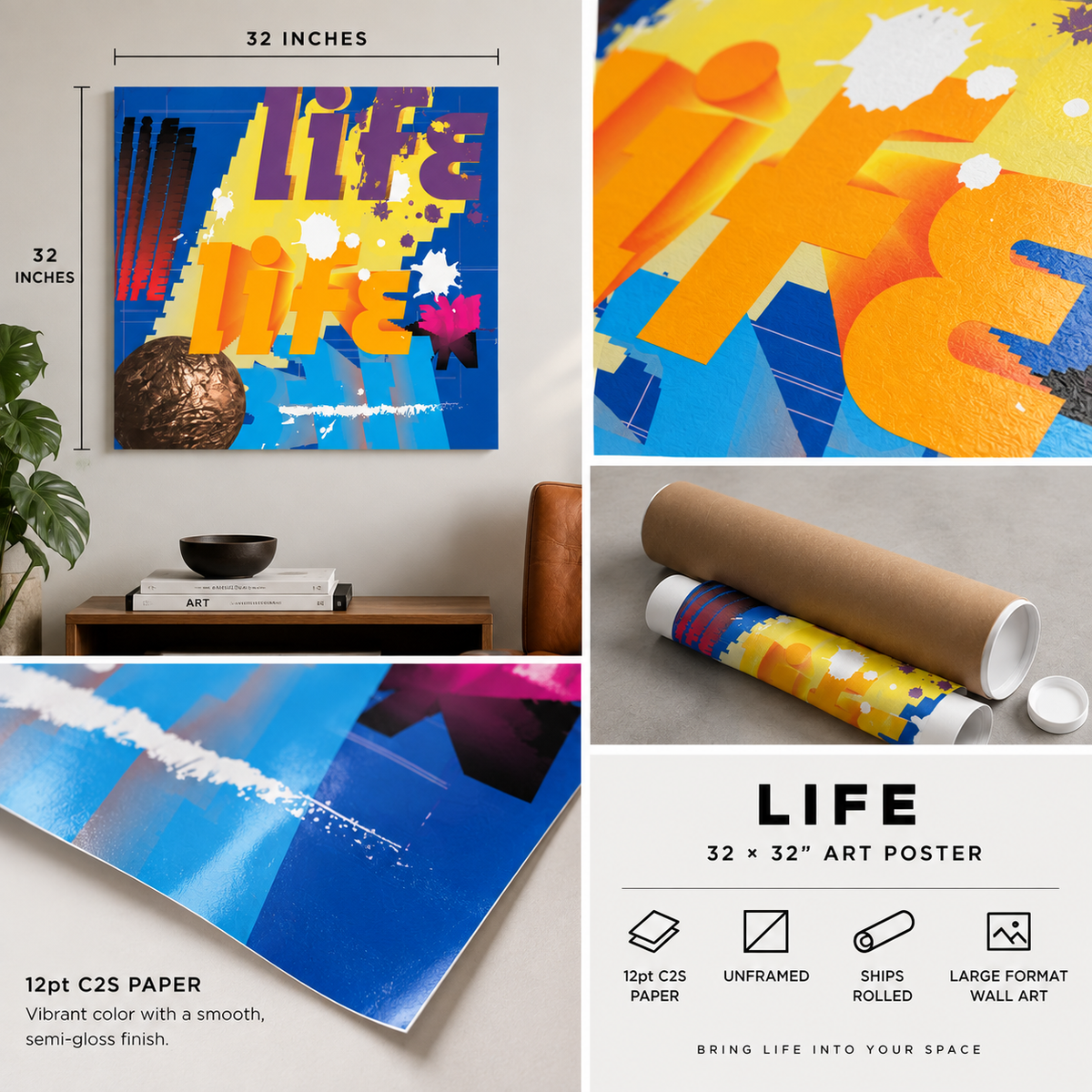 LIFE  Art Poster 32" x 32 "